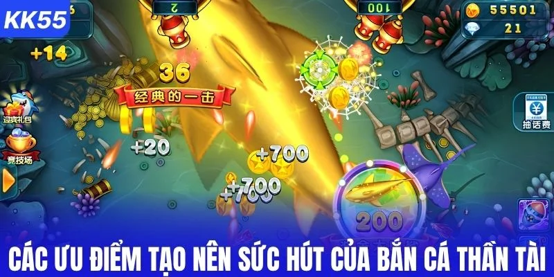 Các ưu điểm tạo nên sức hút của bắn cá Thần Tài